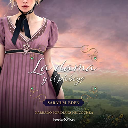 Portada de La dama y el plebeyo, de Sarah M. Eden