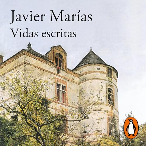 Portada de Vidas escritas, de Javier Marías