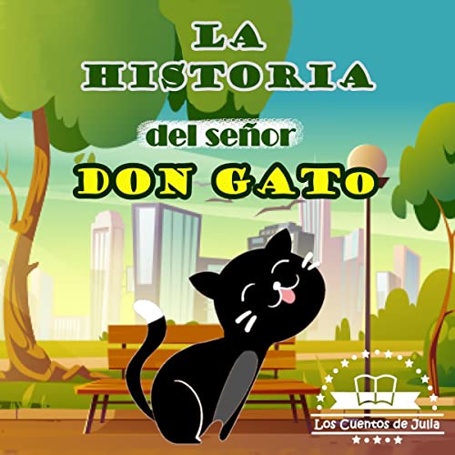 Portada de La Historia del Señor Don Gato: sentadito en su tejado