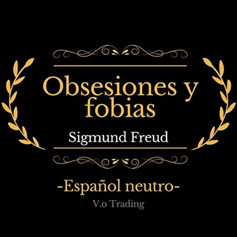 Portada de Obsesiones y fobias [Obsessions and Phobias]