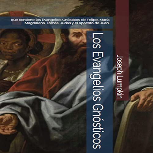 Portada de Los Evangelios Gnósticos, de Joseph Lumpkin