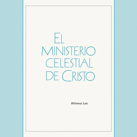 Portada de El ministerio celestial de Cristo