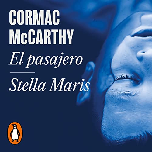 Portada de El pasajero / Stella Maris, de Cormac McCarthy