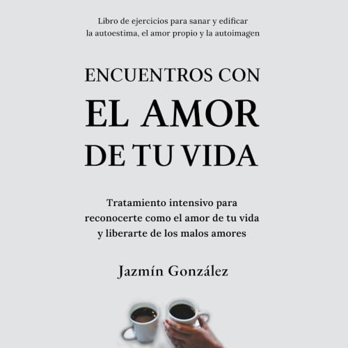 Portada de Encuentros con el amor de tu vida