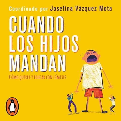 Portada de Cuando los hijos mandan, de Josefina Vázquez Mota