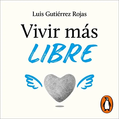 Portada de Vivir más libre, de Luis Gutiérrez Rojas