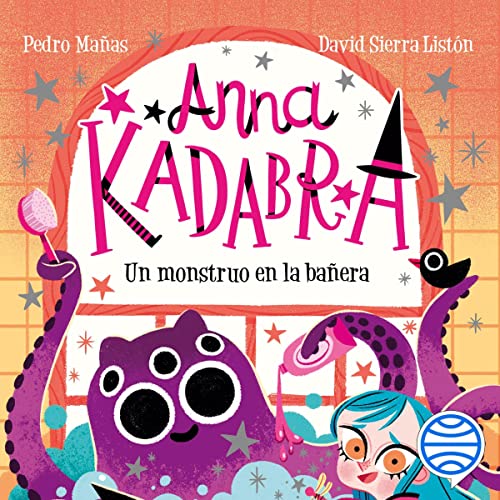 Portada de Anna Kadabra 3. Un monstruo en la bañera, de David Sierra Listón, Pedro Mañas