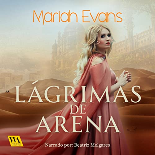 Portada de Lágrimas de arena, de Mariah Evans