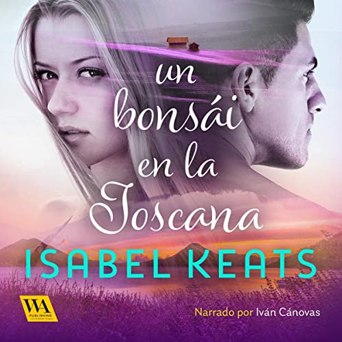 Portada de Un bonsái en la Toscana, de Isabel Keats