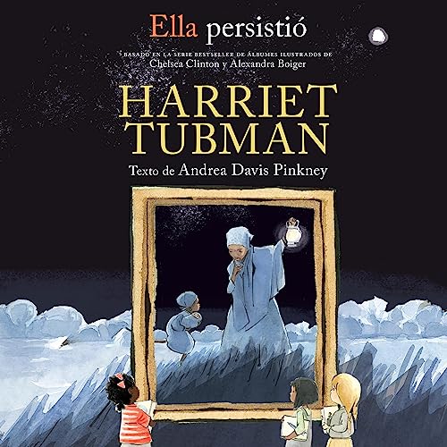Portada de Ella persistió: Harriet Tubman