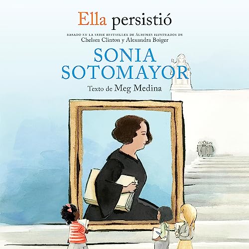 Portada de Ella persistió: Sonia Sotomayor