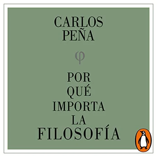 Portada de ¿Por qué importa la filosofía?, de Carlos Peña