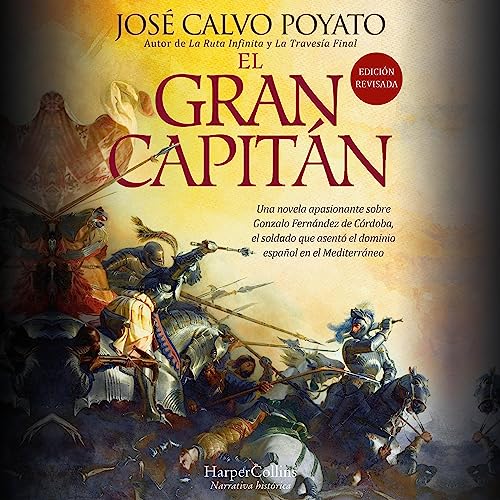 Portada de El gran capitán, de José Calvo Poyato