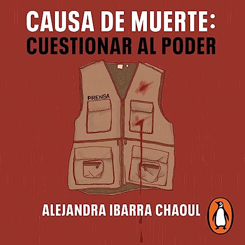 Portada de Causa de muerte: Cuestionar al poder, de Alejandra Ibarra