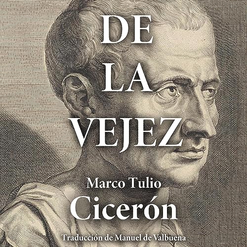 Portada de De la vejez, de Manuel de Valbuena, Marco Tulio Ciceron