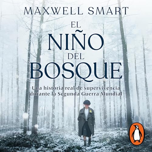 Portada de El niño del bosque, de Maxwell Smart