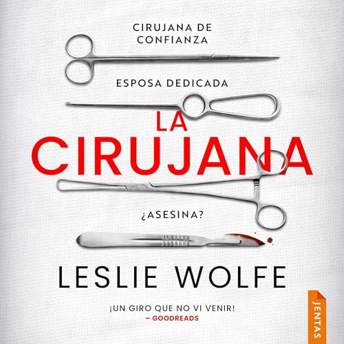 Portada de La cirujana, de Leslie Wolfe