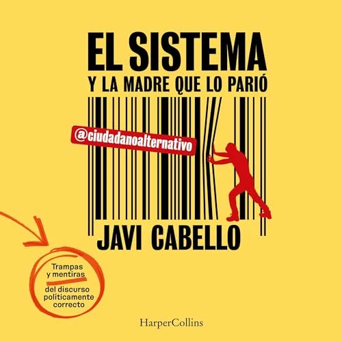 Portada de El sistema y la madre que lo parió, de Javi Cabello