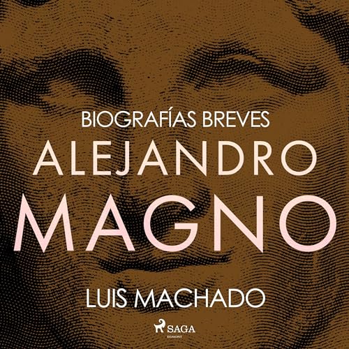 Portada de Biografías breves - Alejandro Magno