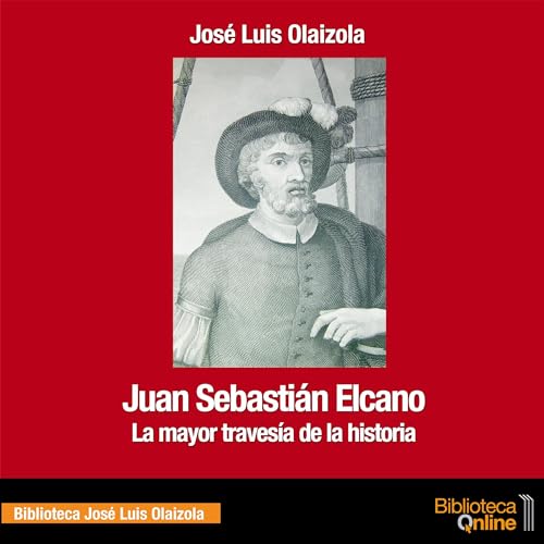 Portada de Juan Sebastián Elcano, de José Luis Olaizola