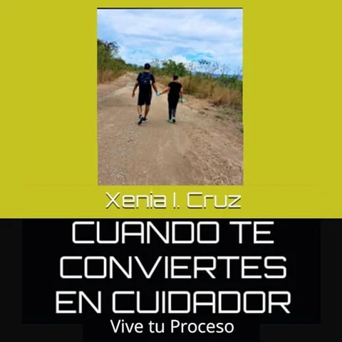 Portada de Cuando Te Conviertes en Cuidador