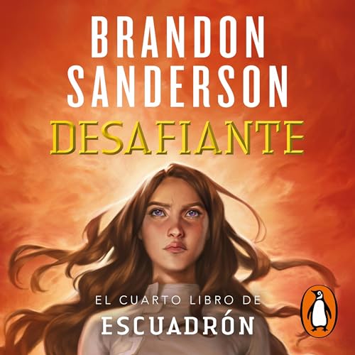 Portada de Desafiante, de Brandon Sanderson, Manuel Viciano Delibano