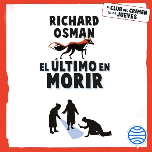 Portada de El último en morir, de Richard Osman
