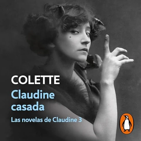 Portada de Claudine casada (Las novelas de Claudine 3)