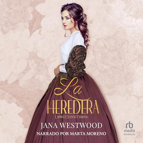Portada de La heredera, de Jana Westwood