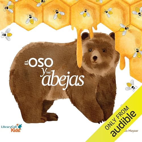 Portada de El oso y las abejas, de Arezo Mayaar, Lorena Romero