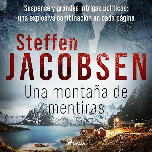 Portada de Una montaña de mentiras, de Steffen Jacobsen