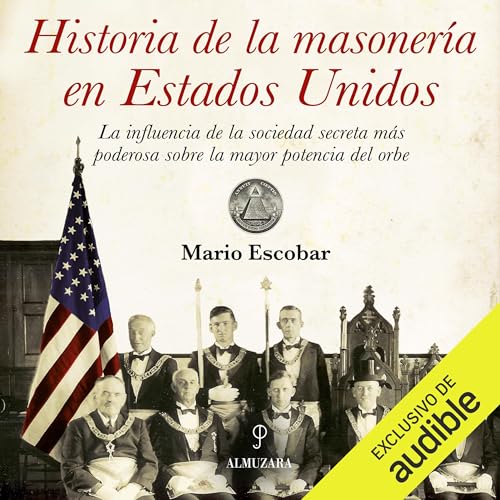 Portada de Historia de la Masonería en Estados Unidos, de Mario Escobar Golderos