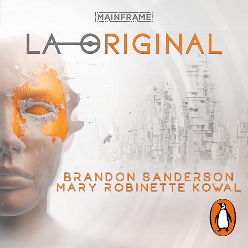 Portada de La original, de Brandon Sanderson, Mary Robinette Kowal