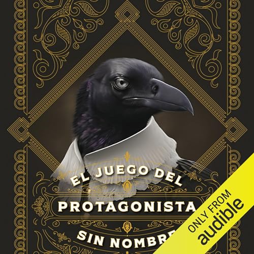 Portada de El juego del protagonista sin nombre, de Antonio Malpica