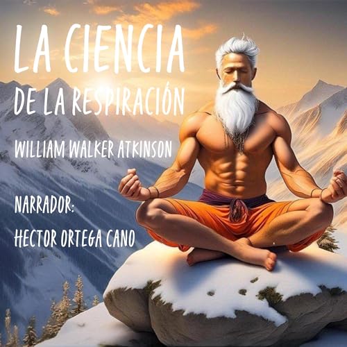 Portada de La Ciencia de la Respiración [The Science of Breathing]