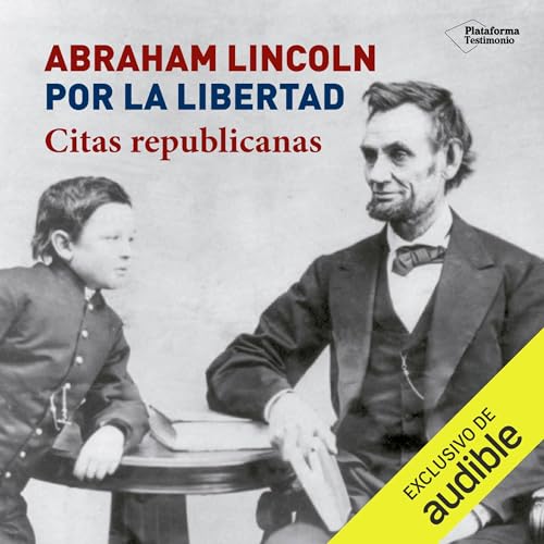 Portada de Abraham Lincoln, por la libertad