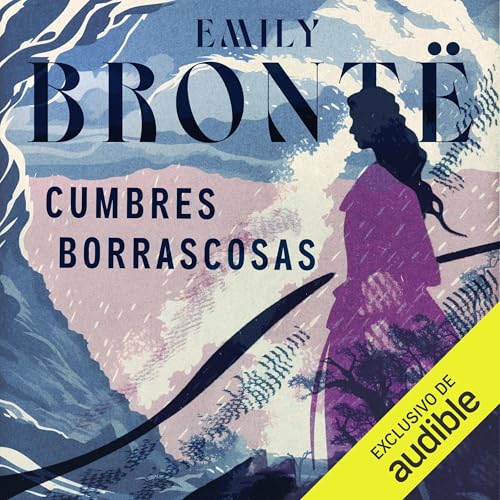 Portada de Cumbres borrascosas, de Emily Brontë