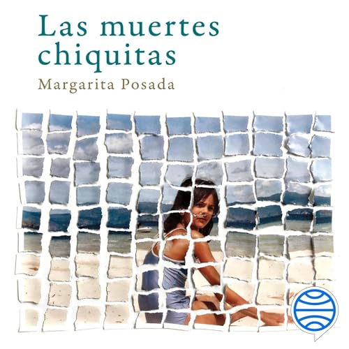 Portada de Las muertes chiquitas, de Margarita Posada Jaramillo