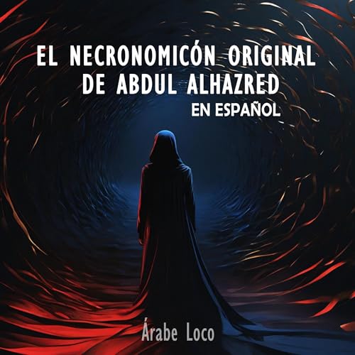 Portada de El Necronomicón Original de Abdul Alhazred [History of the Necronomicon]
