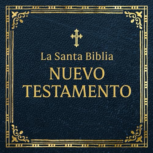 Portada de La Santa Biblia: Nuevo Testamento, de Reina Valera