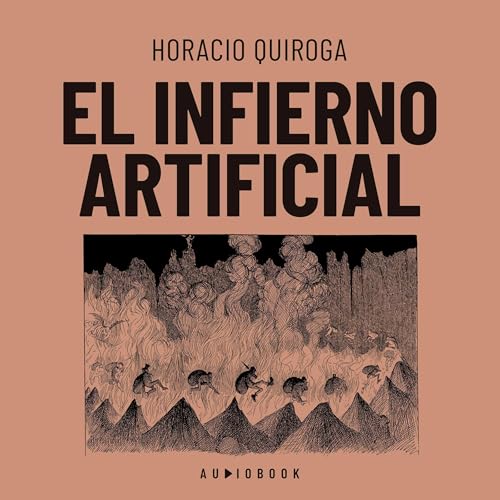Portada de El infierno artificial, de Horacio Quiroga