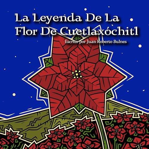 Portada de La Leyenda De La Flor De Cuetlaxóchitl