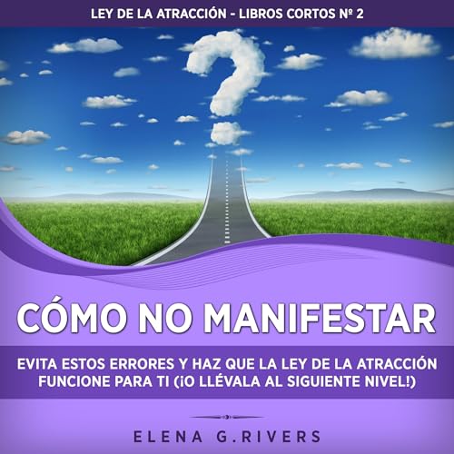 Portada de Cómo NO manifestar