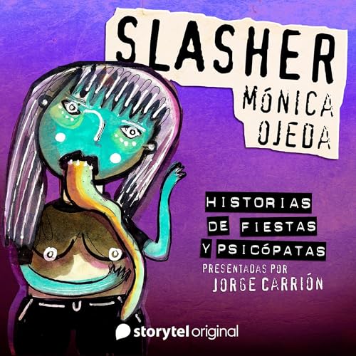 Portada de "Slasher" de Mónica Ojeda 1, de Alberto Chimal, Ana Llurba, Bernardo Esquinca, Daniela Tarazona, Ismael Martínez Biurrun, Matías Candeira, Mónica Ojeda, Rodrigo Blanco Calderón, Several authors
