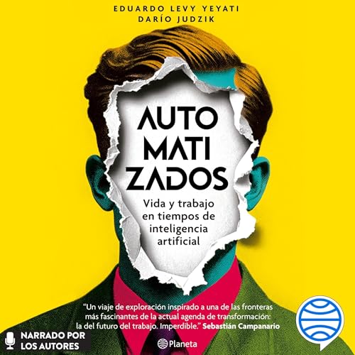 Portada de Automatizados, de Darío Judzik, Eduardo Levy Yeyati
