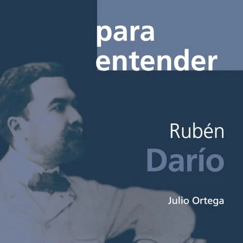 Portada de Rubén Darío, de Julio Ortega