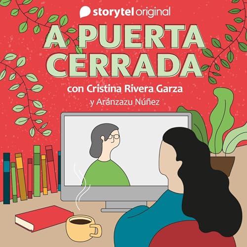Portada de A puerta cerrada con Cristina Rivera Garza - E03, de Several Authors