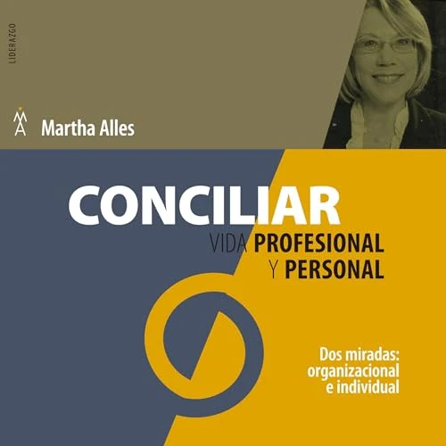 Portada de CONCILIAR VIDA PROFESIONAL Y PERSONAL, de MARTHA ALICIA ALLES
