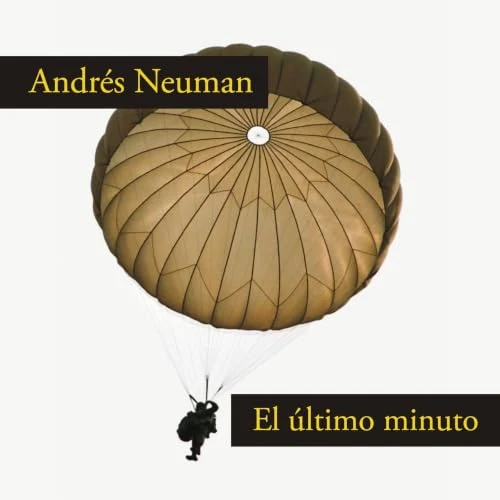 Portada de El último minuto, de Andrés Neuman
