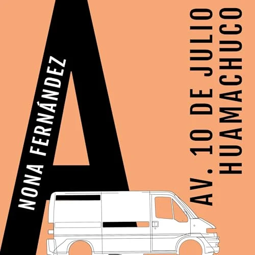 Portada de Av. 10 De Julio Huamachuco, de Nona Fernández
